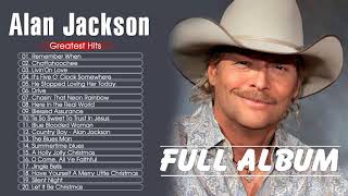 Alan Jackson Best Old Country Songs Of All Time - Greatest Classic Country Playlist 70s 80s 90s