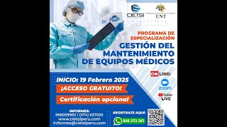 PROGRAMA DE ESPECIALIZACIÓN EN GESTIÓN DEL MANTENIMIENTO DE EQUIPOS MÉDICOS 2025 S01