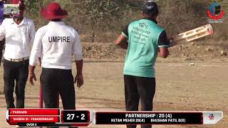 VAIDEHI XI - FANASDONGARI vs PARGAON @ KM BUILDERS TROPHY , VICHUMBE - 2019 | DAY 01