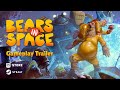 Bears in Space Gameplay Trailer