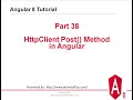 Part-38 : HttpClient Post() Method in Angular |Angular 8 Tutorials