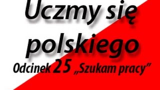 Uczmy się polskiego (Let's learn Polish) 25 \