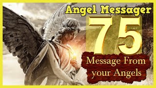 💛Angel Number 75 Meaning 🌈connect with your angels and guides