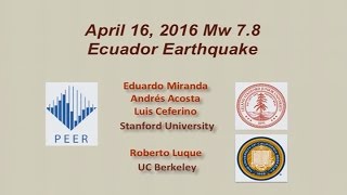 PEER Seminar Series, June 16: April 16 Ecuador Earthquake Reconnaissance