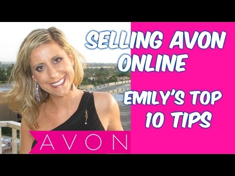 Selling Avon Online: Emily's Top 10 Tips Selling Avon Online: Emily's Top 10 Tips