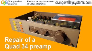 Repair of a Quad 34 Preamp - Picking up interference from a streamer