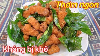 Thịt chiên giềng ở nhà hàng siêu thơm ngon, hấp dẫn./Bếp Của Em.