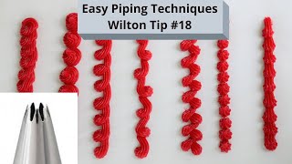 7 Easy Piping Techniques Using Only One Tip | Wilton Tip #18 | Beginners Buttercream Piping