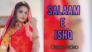 Salaam - E - Ishq | Rajasthani Dance | Bollywood Song | Dance Video Ritu Kanwar