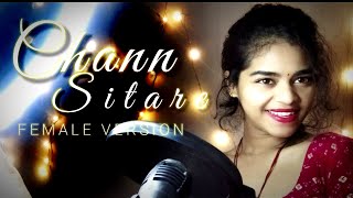 Chann Sitare |Ammy Virk | Female Version | Cover Song | Oye Makhna | New Punjabi Song 2023