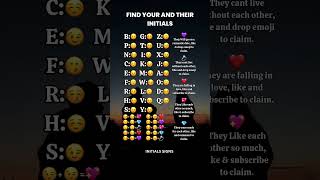 FIND YOUR AND THEIR INITIALS #soulmate #crush #initials #love