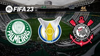 Palmeiras x Corinthians | FIFA 23 Gameplay | Brasileirão 2023 [4K 60FPS]