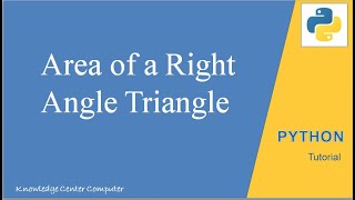 Python Program to find Area of a Right Angled Triangle | Python Programming