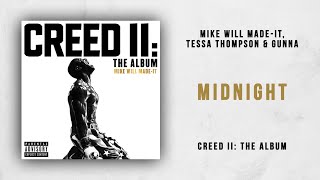 Mike WiLL Made-It, Tessa Thompson & Gunna - Midnight (Creed 2)