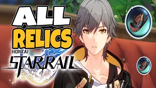 ALL RELICS \u0026 SET BONUS EFFECTS in Honkai: Star Rail