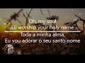 10,000 Reasons  - Rend Collective (tradução + lyrics)