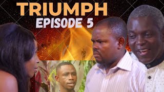 TRIUMPH Episode 5  || Latest Gospel Movie from GoDyTh, 2023.