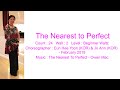 The Nearest To Perfect Line Dance Walk Thru & Demo