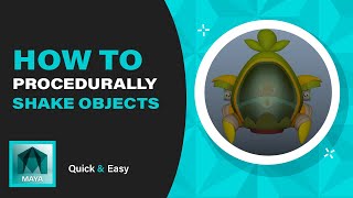 How to auto shake things in Maya