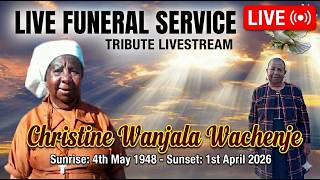 Celebrating the Life of Christine Wanjala Wachenje | Live Funeral Service