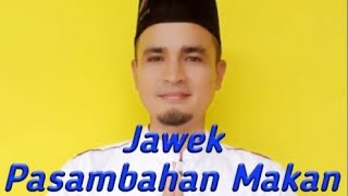 Jawek Pasambahan Makan @Angku Kuniang