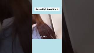 Normal Korean High School Life 🏫
