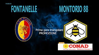 Promozione, prima gara triangolare: Fontanelle - Montorio 88 1-3