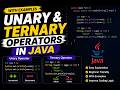 Unary & Ternary Operators in Java | Java Tutorial for Beginners | With Examples