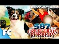 587: The Great Train Robbery | Full Adventure Comedy Dog Movie | Free Hd Dog Film | Fc