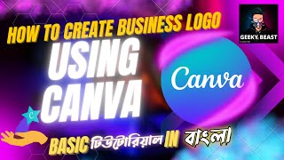 How to Create Free Business Logo Using Canva | Create Logo Using Canva | Logo Design Tutorial Bangla