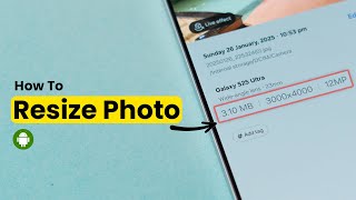 How To Resize Photo on Android?