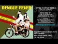 Clipped Wings (Secret Circuit Remix) by DENGUE FEVER