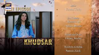 Khudsar Episode 25 | Teaser | Humayoun Ashraf | Zubab Rana | Top Pakistani Drama