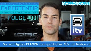 MallorcaEins.TV Der Expertentip - Die wichtigsten Fragen zum Thema Spanischer TÜV