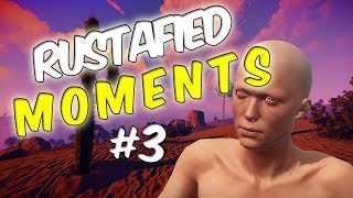 Rustafied Moments #3