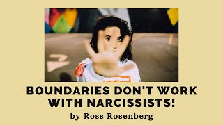 Boundaries Don't Work with Narcissists!  Protecting Yourself from Narcissistic Abuse