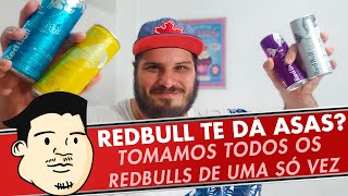 PROVANDO TODOS OS SABORES DE REDBULL