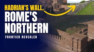 Hadrian's Wall Uncovered: Secrets of Rome's Northern Border in 3 Minutes
