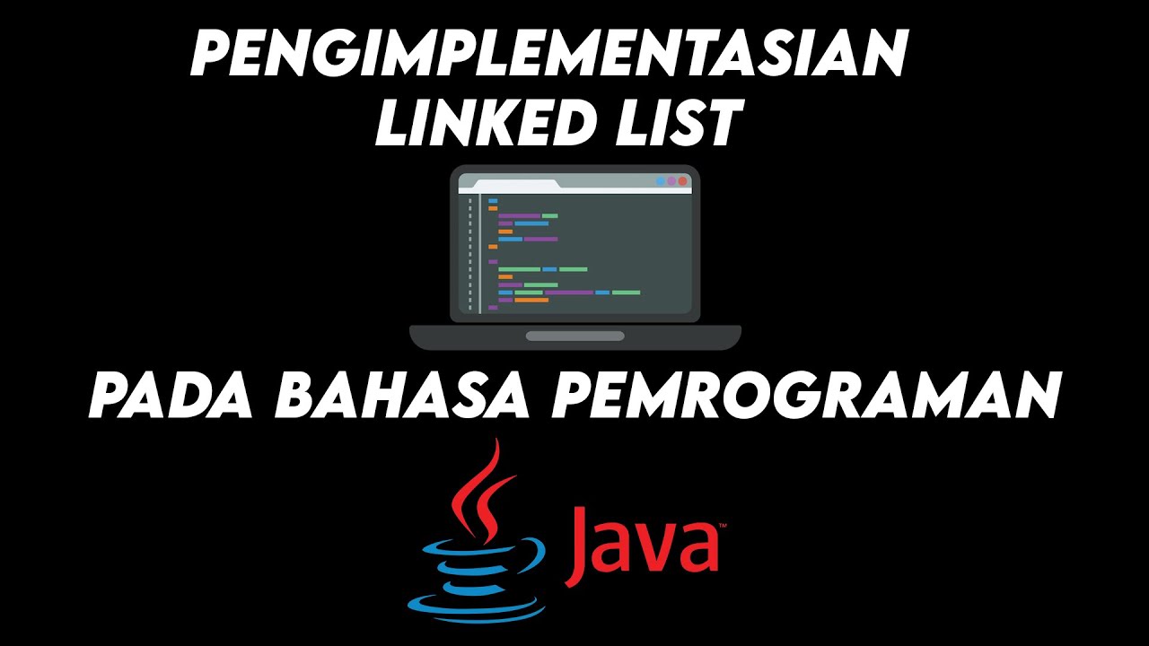 Implementasi Linked List Pada Java Youtube
