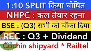 BSE Q3 🔥 NHPC SHARE LATEST NEWS | REC DIVIDEND | COCHIN SHIPYARD | RAILTEL