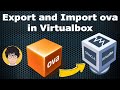 VirtualBox Tutorial - Export and Import OVA in virtualbox 🔥🔥🔥