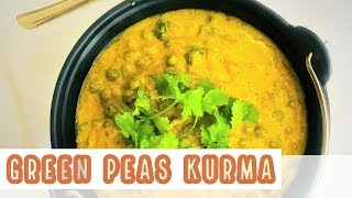 Matar kurma recipe|Green peas kurma|Green peas coconut curry