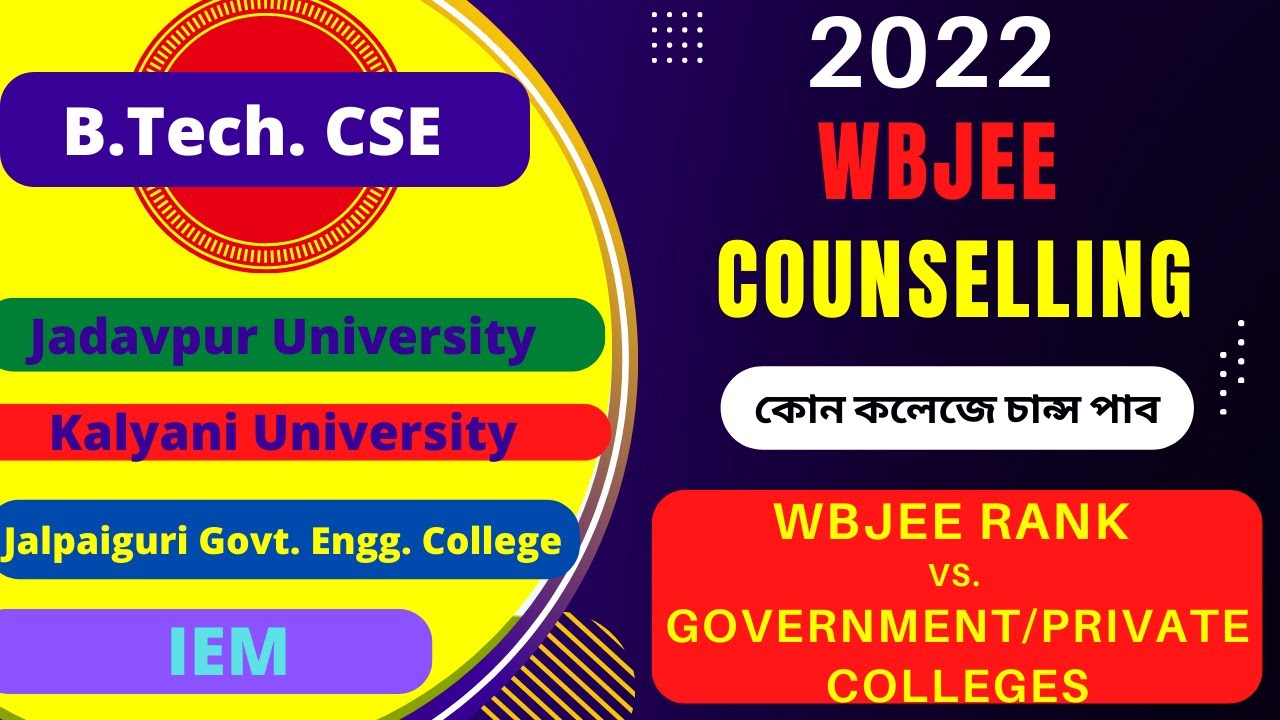 WBJEE 2022 Counselling : WBJEE Rank Vs B.Tech. CSE In Government ...