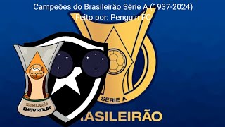 Campeões do Brasileirão Série A (1937-2024)