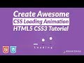 Create Awesome CSS Loading Animation | HTML5 CSS3 Tutorial