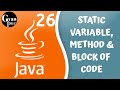 Explain Static Variable,Static Method and static block of code in Java | Java Tutorial for beginners