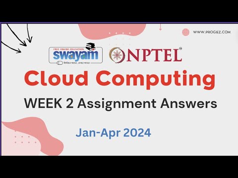 Nptel Cloud Computing Week 2 Assignment 2 Answers 2024 | Swayam ...