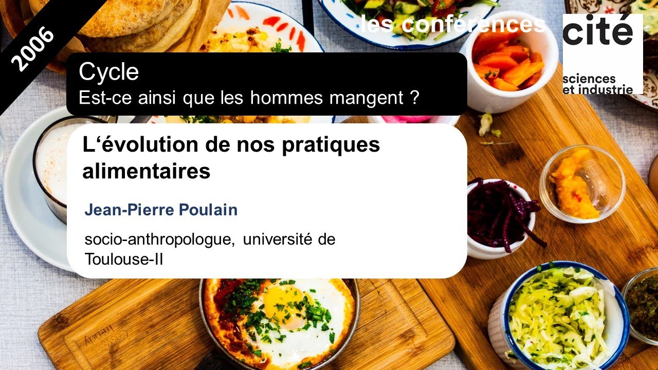 L'évolution De Nos Pratiques Alimentaires - YouTube