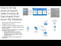 Setting Up Azure AI Search: Index Creation & Data Import from Azure SQL Database