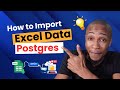 How to Import Data from Excel into Postgres
